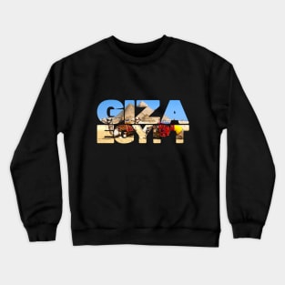 GIZA EGYPT Ancient Pyramids with Camels Crewneck Sweatshirt